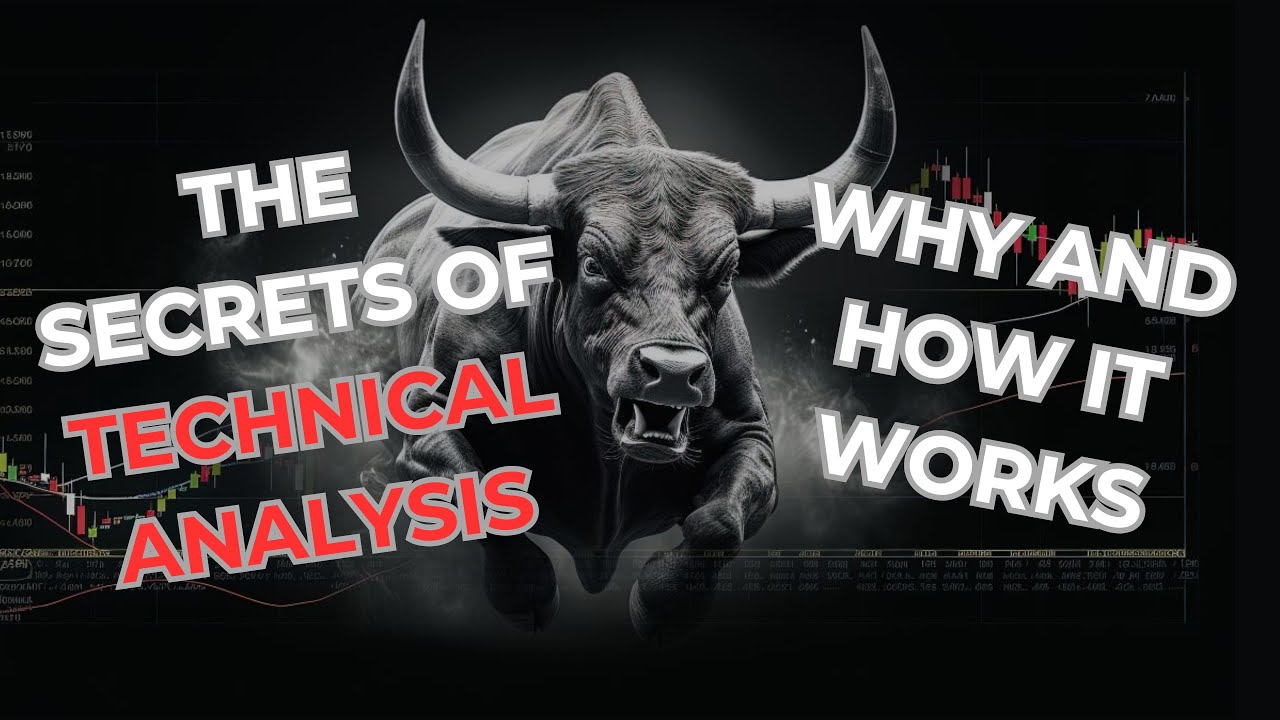 Unlock the Secrets of Technical Analysis : Why It Works and How to Profit !