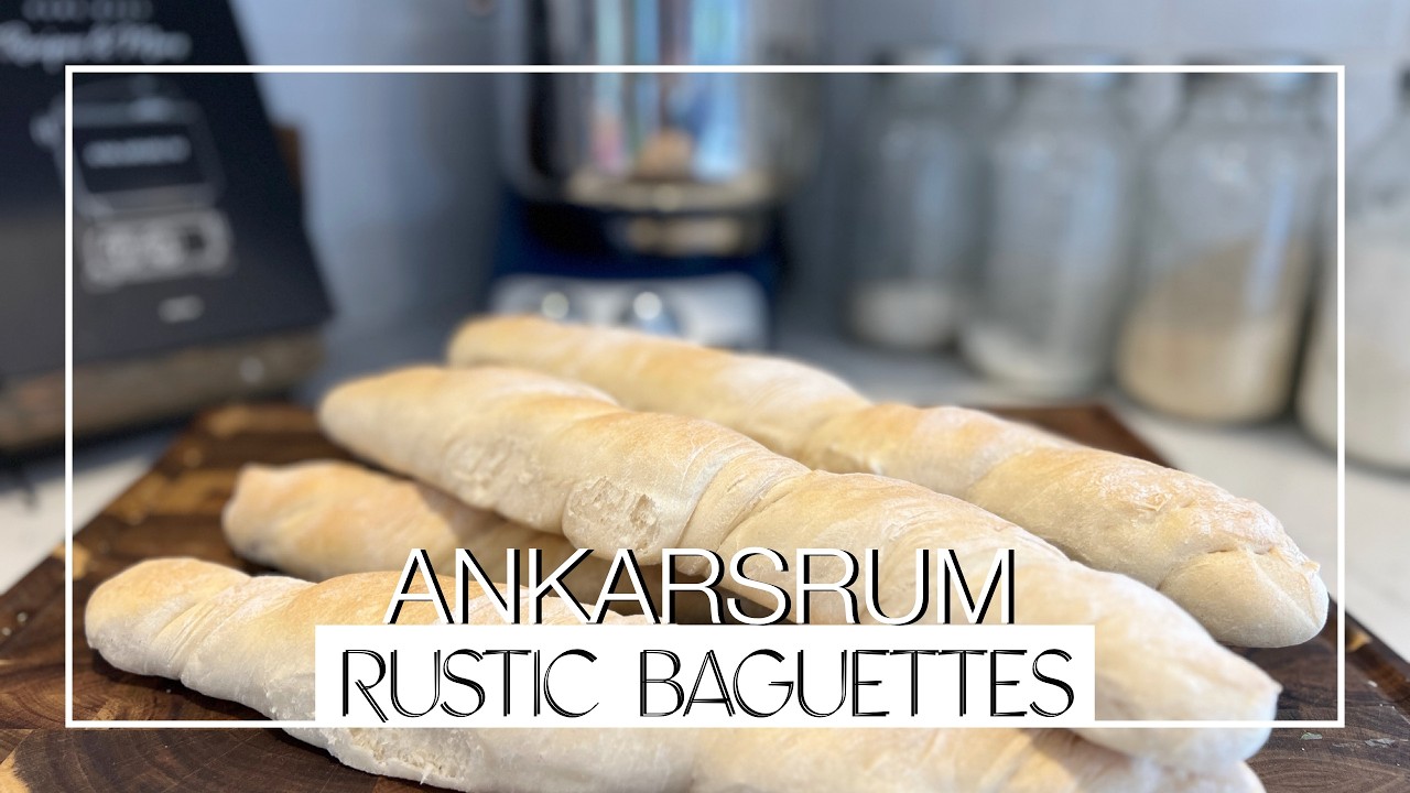 Easy Rustic Baguettes With The Ankarsrum Assistant Mixer