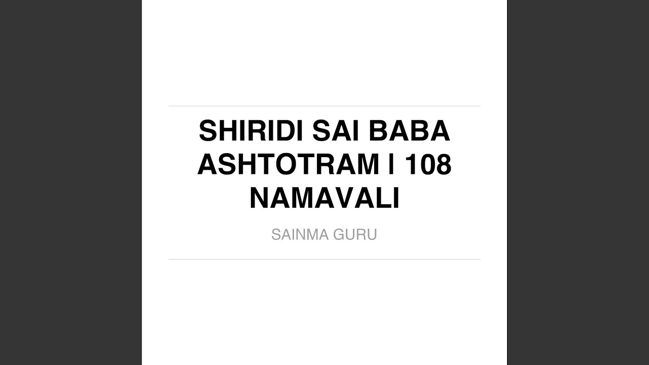 Shiridi Sai Baba Ashtotram | 108 Namavali