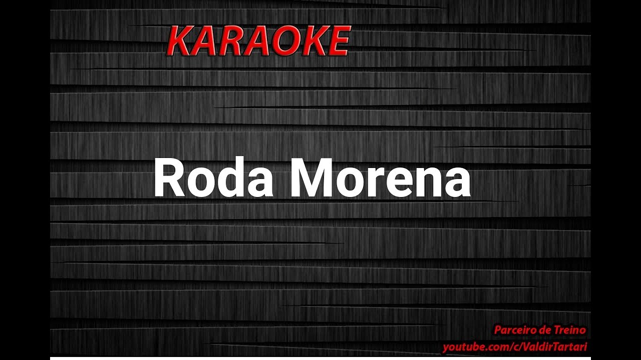 Roda Morena  - Chiquito e Bordoneio - Karaoke