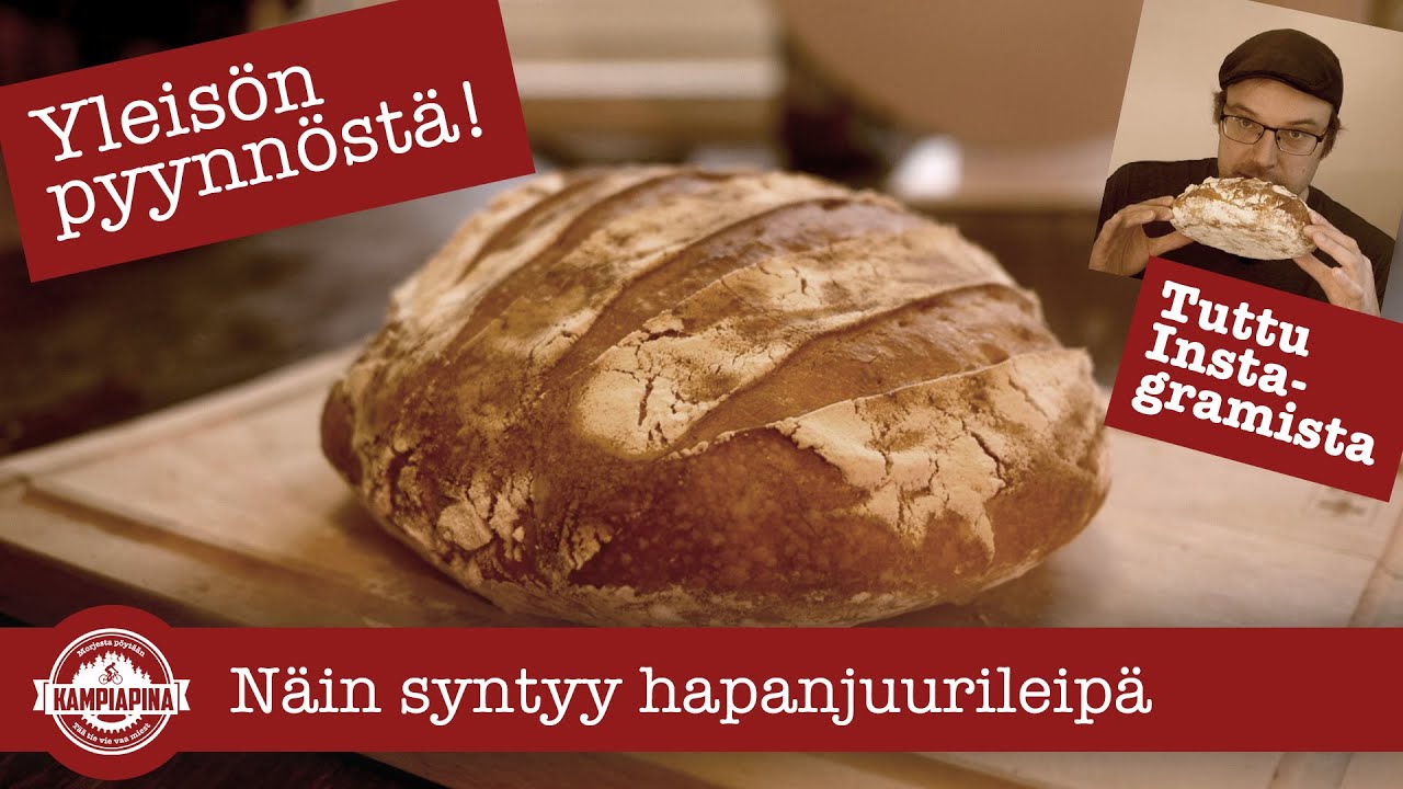 Näin syntyy hapanjuurileipä - yleisön pyynnöstä off-season-huveja