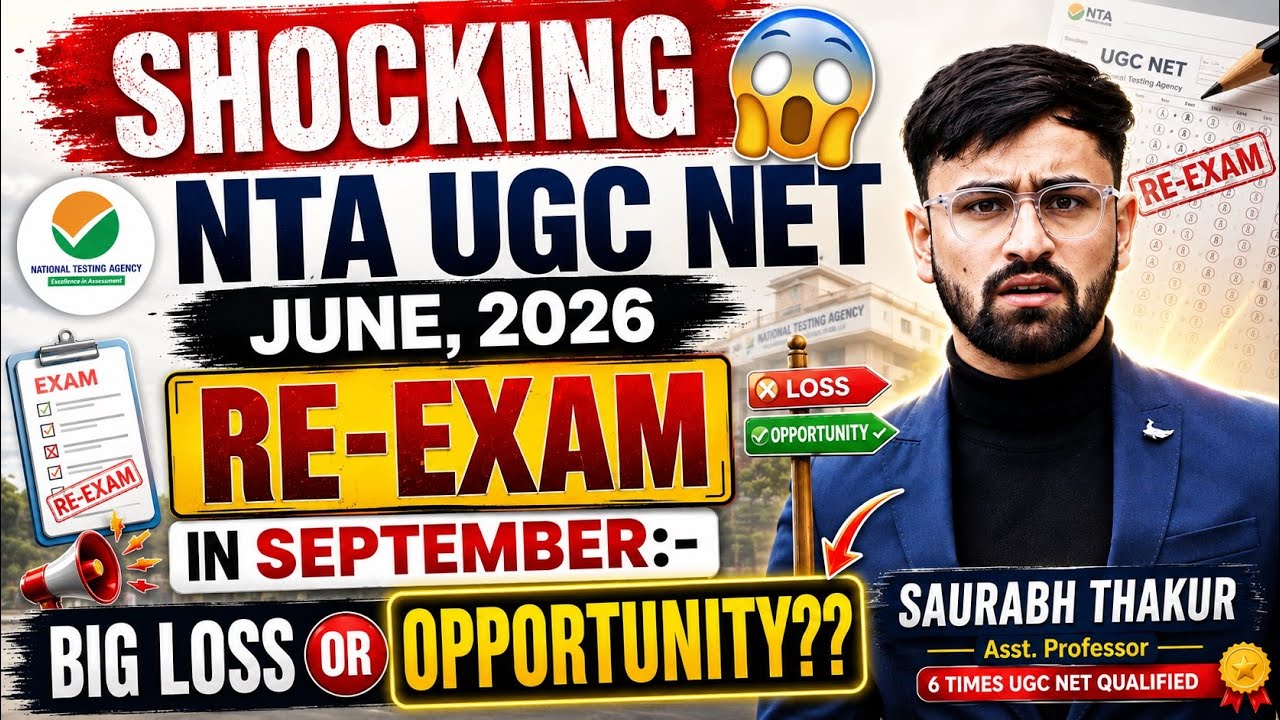Shocking 😨 NTA UGC NET June, 2026 || Re-Exam || in September:- Big Loss or ￼Opportunity?? (English)
