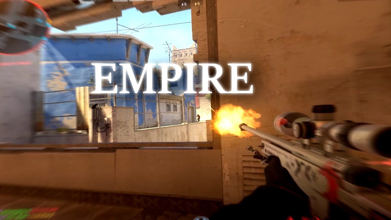 EMPIRE (CS2 Montage)
