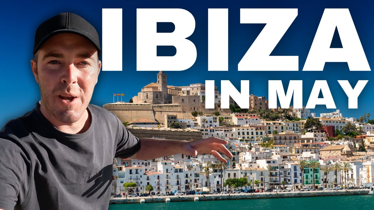 IBIZA 2023 UPDATE - MAY IN IBIZA