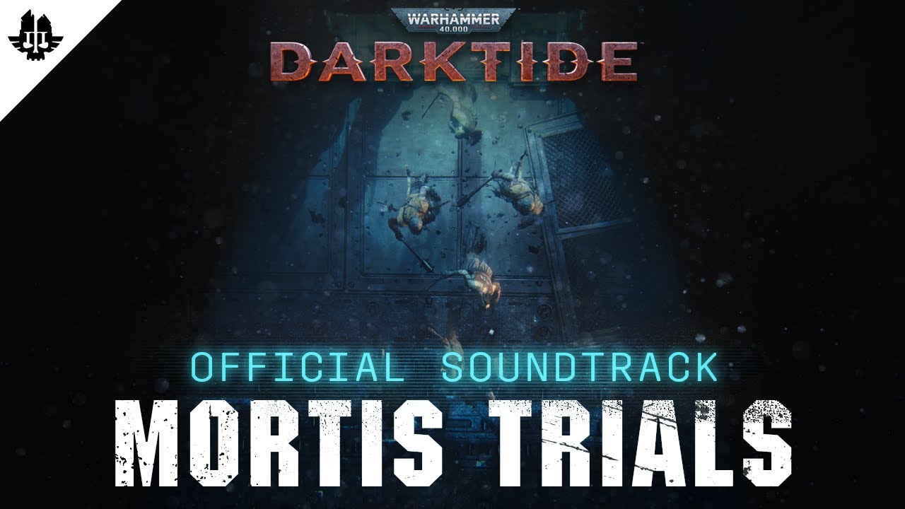 Warhammer 40,000: Darktide - Official Soundtrack | Mortis Trials
