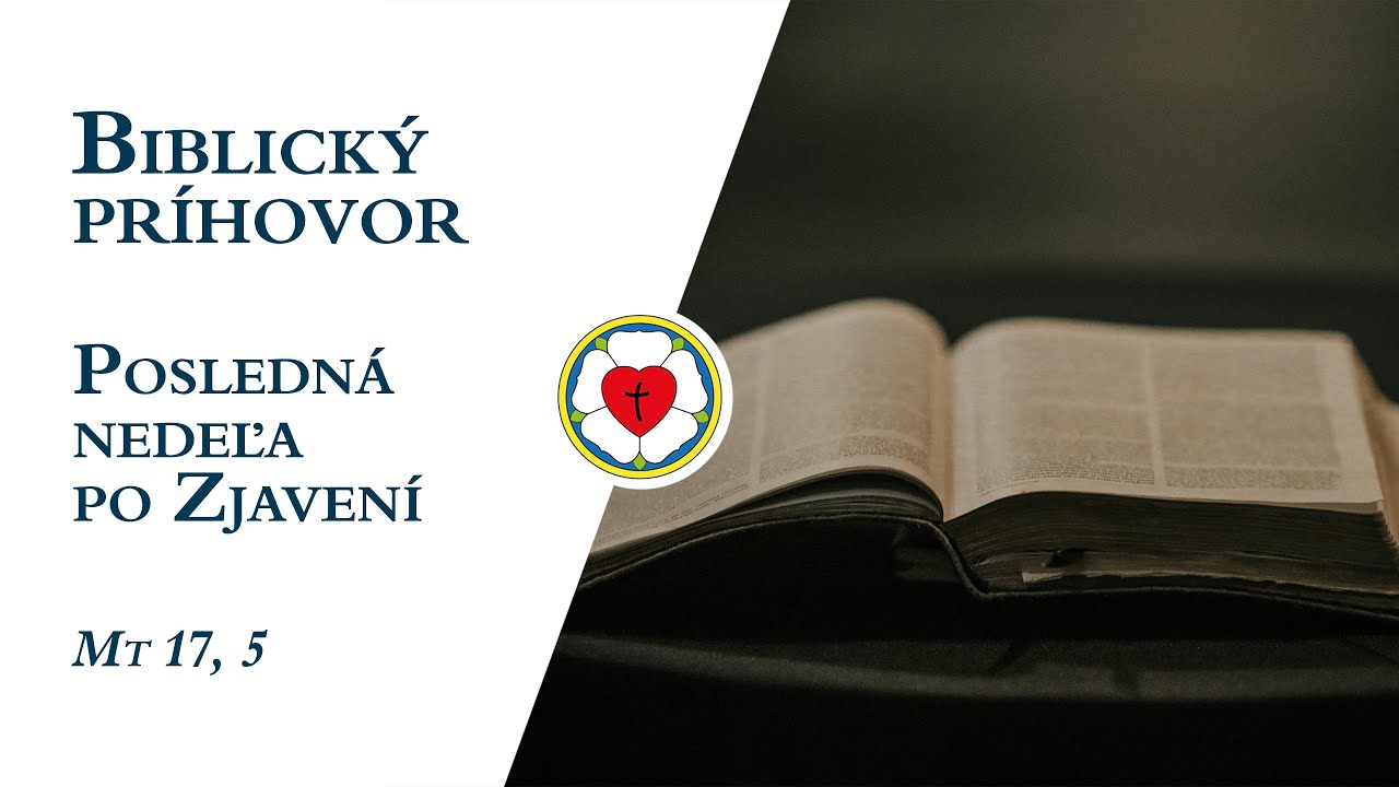 Biblický príhovor na poslednú nedeľu po Zjavení