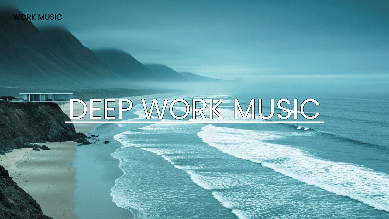 Deep Focus Music | Work, Study & Stress Relief