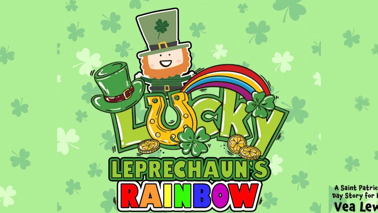 ☘️ 📚 Lucky Leprechaun&rsquo;s Rainbow Read Aloud - A Saint Patrick&rsquo;s Day story for kids
