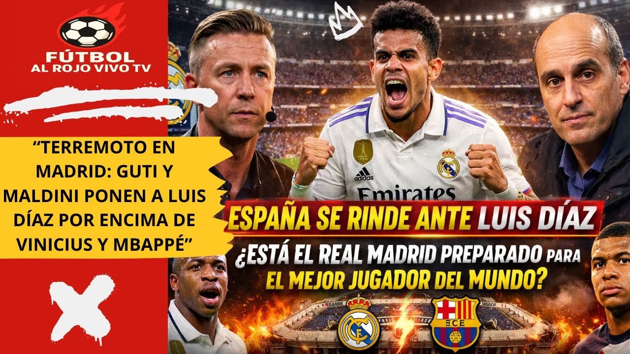 Terremoto en Madrid:Guti y Maldini ponen a Luis Díaz por encima de Vinicius y Mbappé#vinicius#mbappe