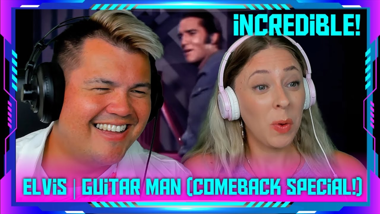 2024 Reaction to Elvis Presley - Guitar Man ('68 Comeback Special) | THE WOLF HUNTERZ Jon and Dolly