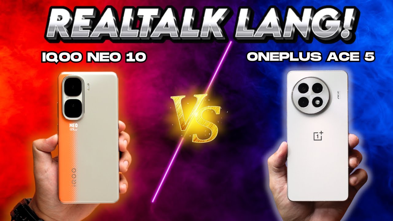 IQOO NEO 10 VS ONE PLUS ACE 5! MAS MAKAKAPILI KA NG MAAYOS DITO!