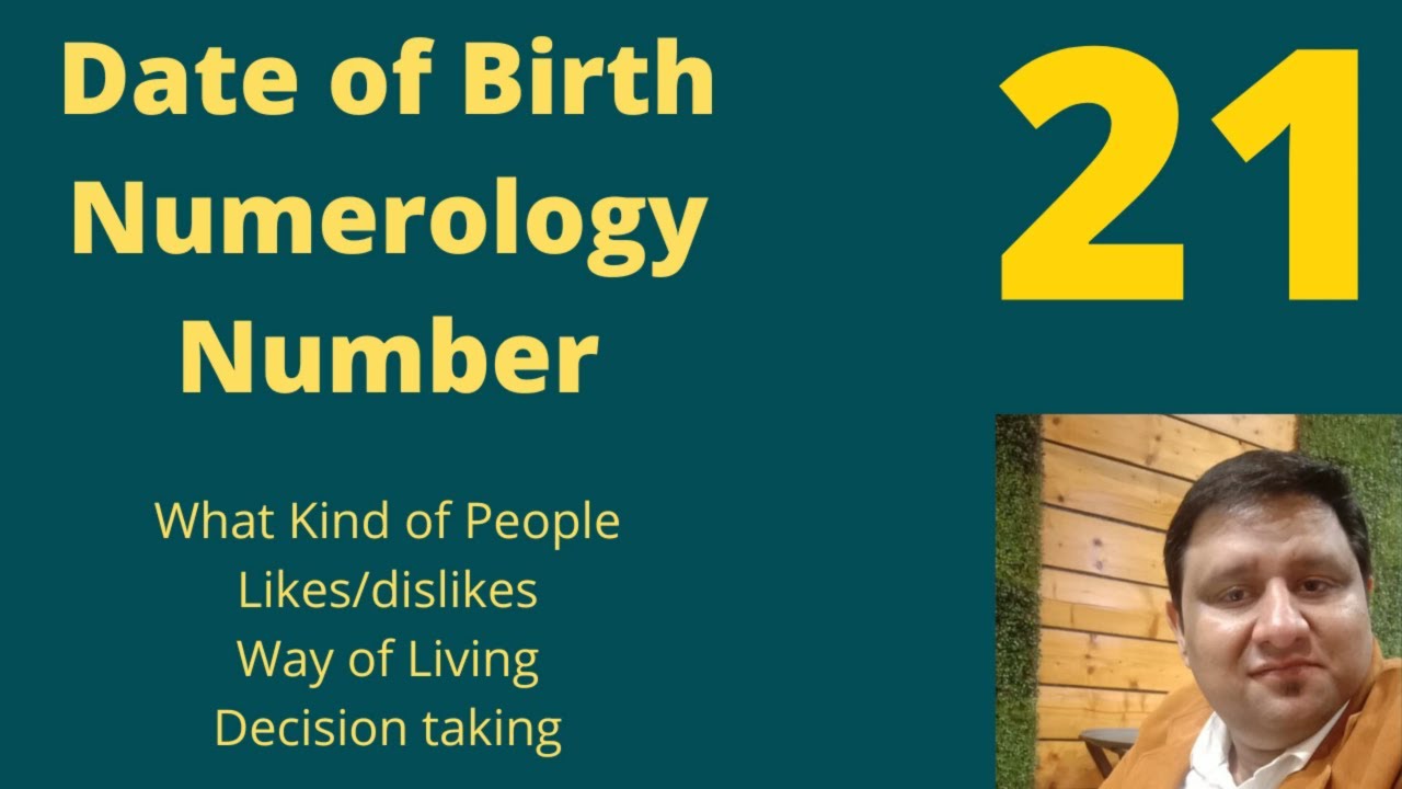 Numerology No 21 :A short information on Birth Date Number 21 | Date of Birth 21