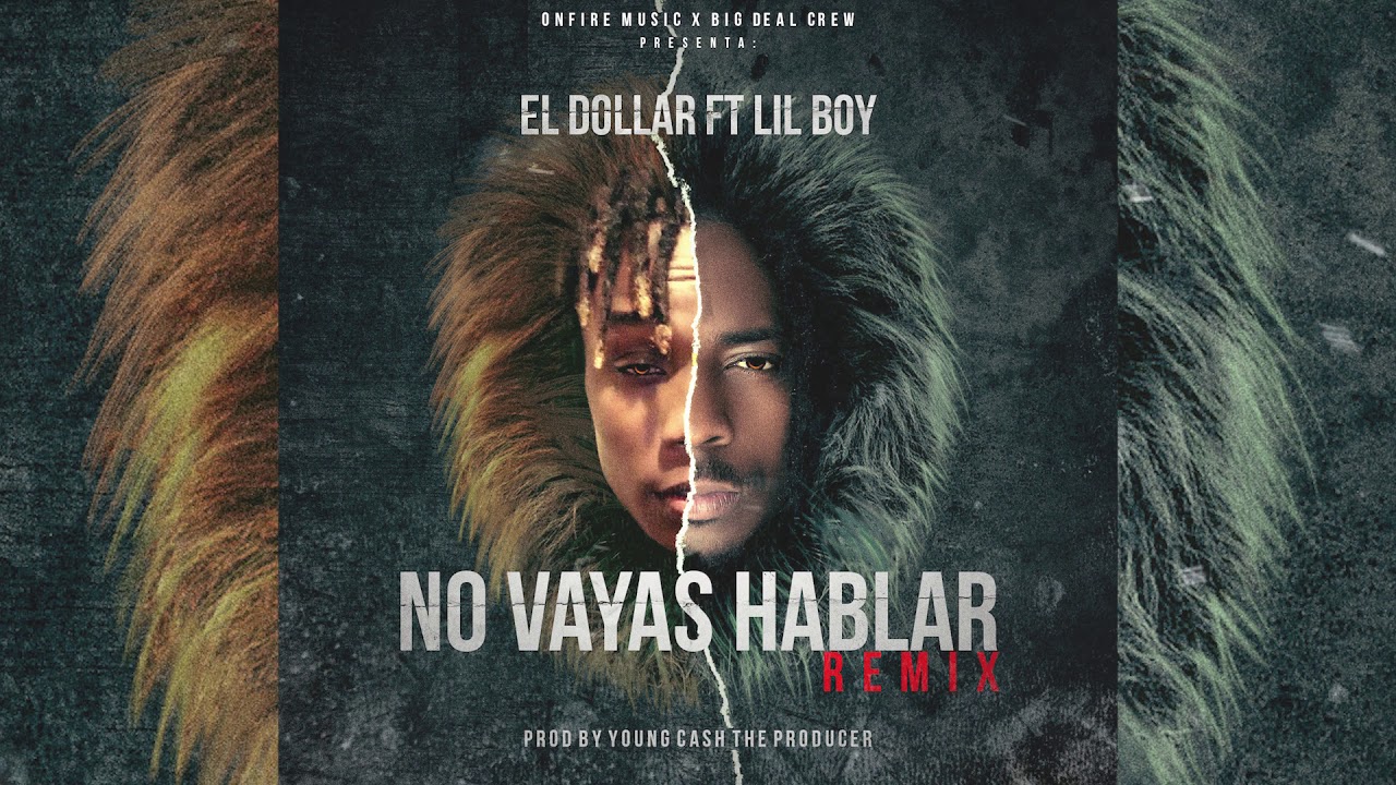 No vayas a Hablar Remix | El Dollar Ft Lil Boy Estylo caro