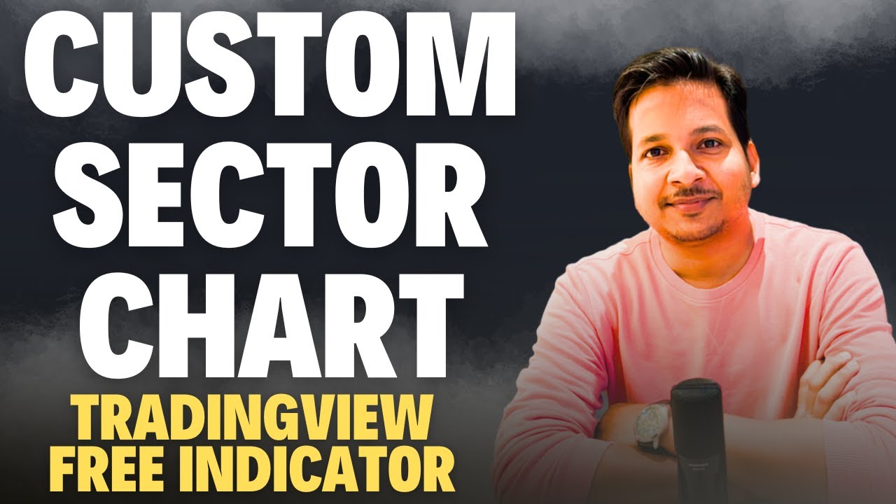 Make Your Sector Chart on Tradingview | Sector Analysis To Win The Market