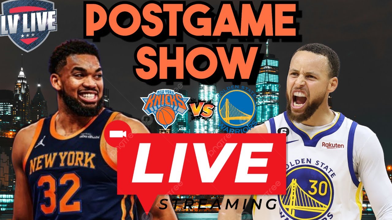 NY KNICKS VS GOLDEN STATE WARRIORS | POSTGAME SHOW | GAME RECAP & REACTIONS