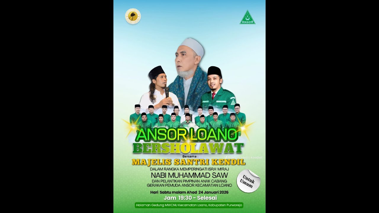 Ansor Loano Bersholawat bersama Santri Kendiel - Peringatan Isra Miraj  - Pelantikan  Ansor Loano