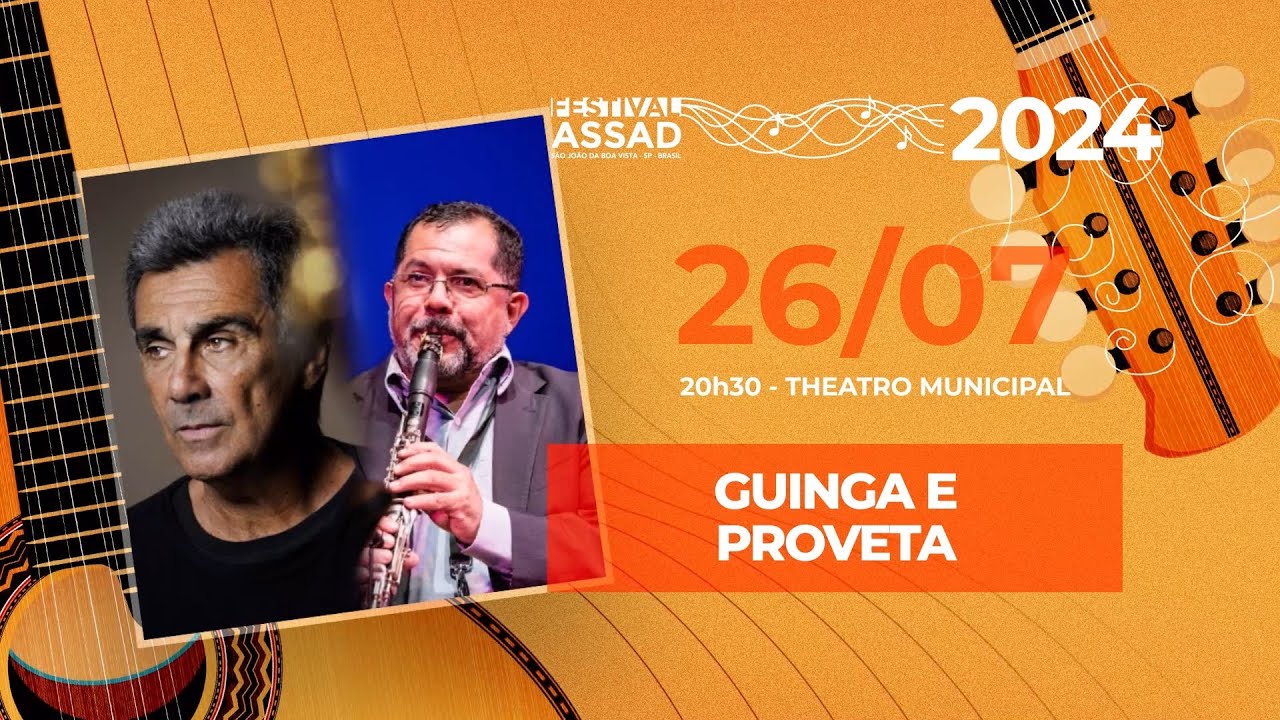 Guinga e Proveta - Festival Assad 2024