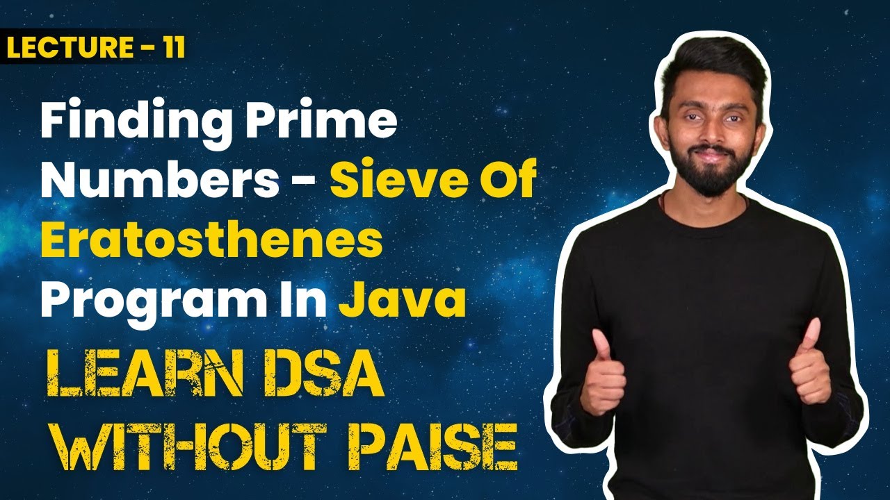 Поиск простых чисел — программа «Решето Эратосфена» на Java | БЕСПЛАТНЫЙ курс DSA на Java | Лекци...