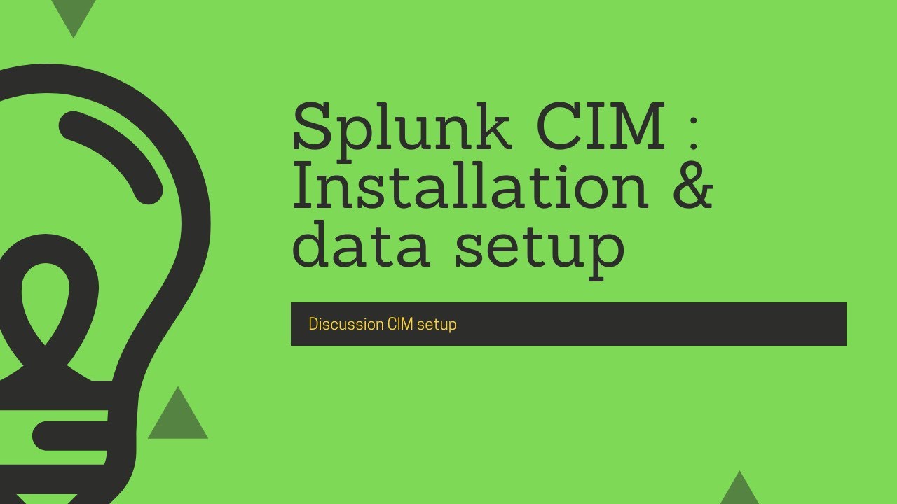 Splunk CIM (PART-1) : Installation and data setup