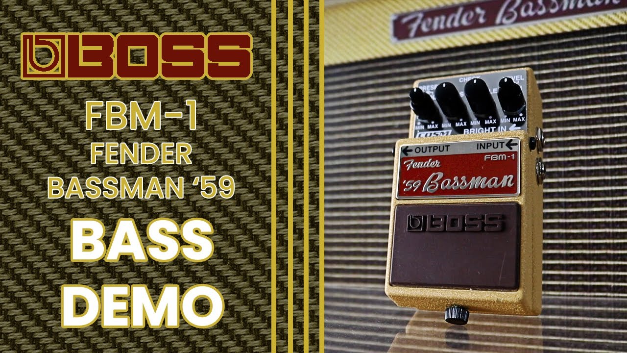 Boss FBM-1 Fender Bassman '59 Bass Demo