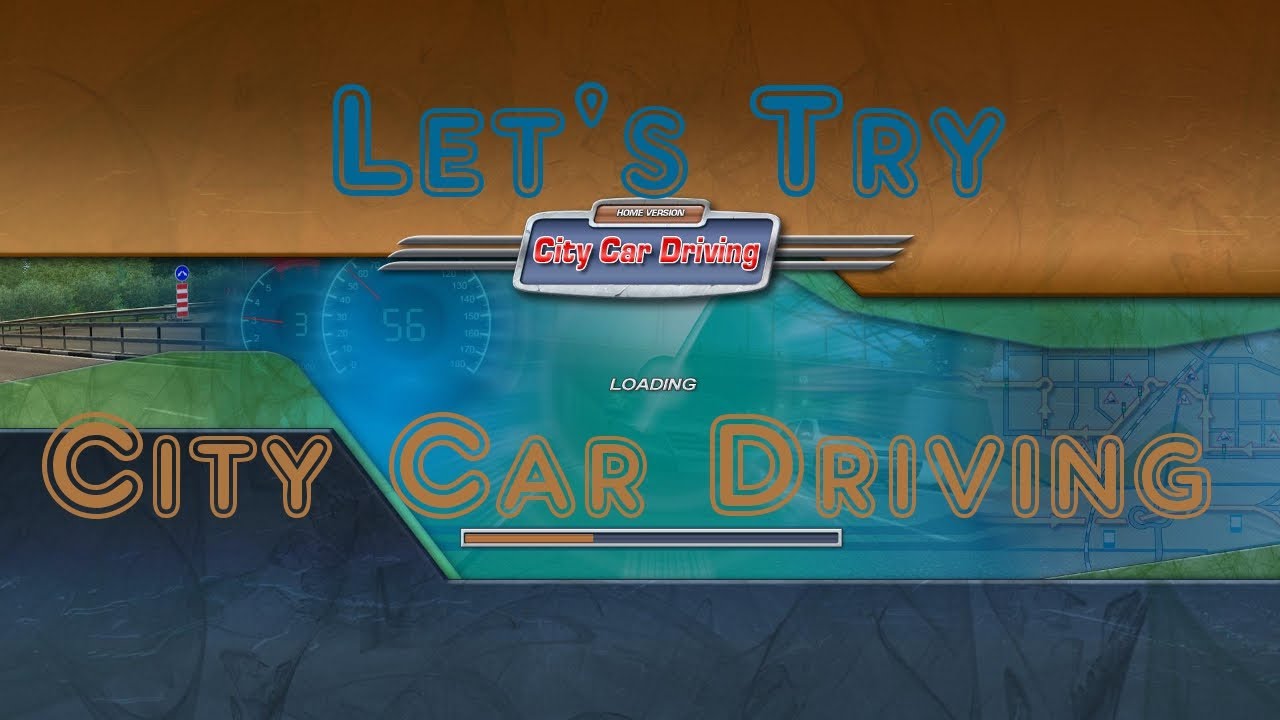 Let's Try City Car Driving - Joy Ride