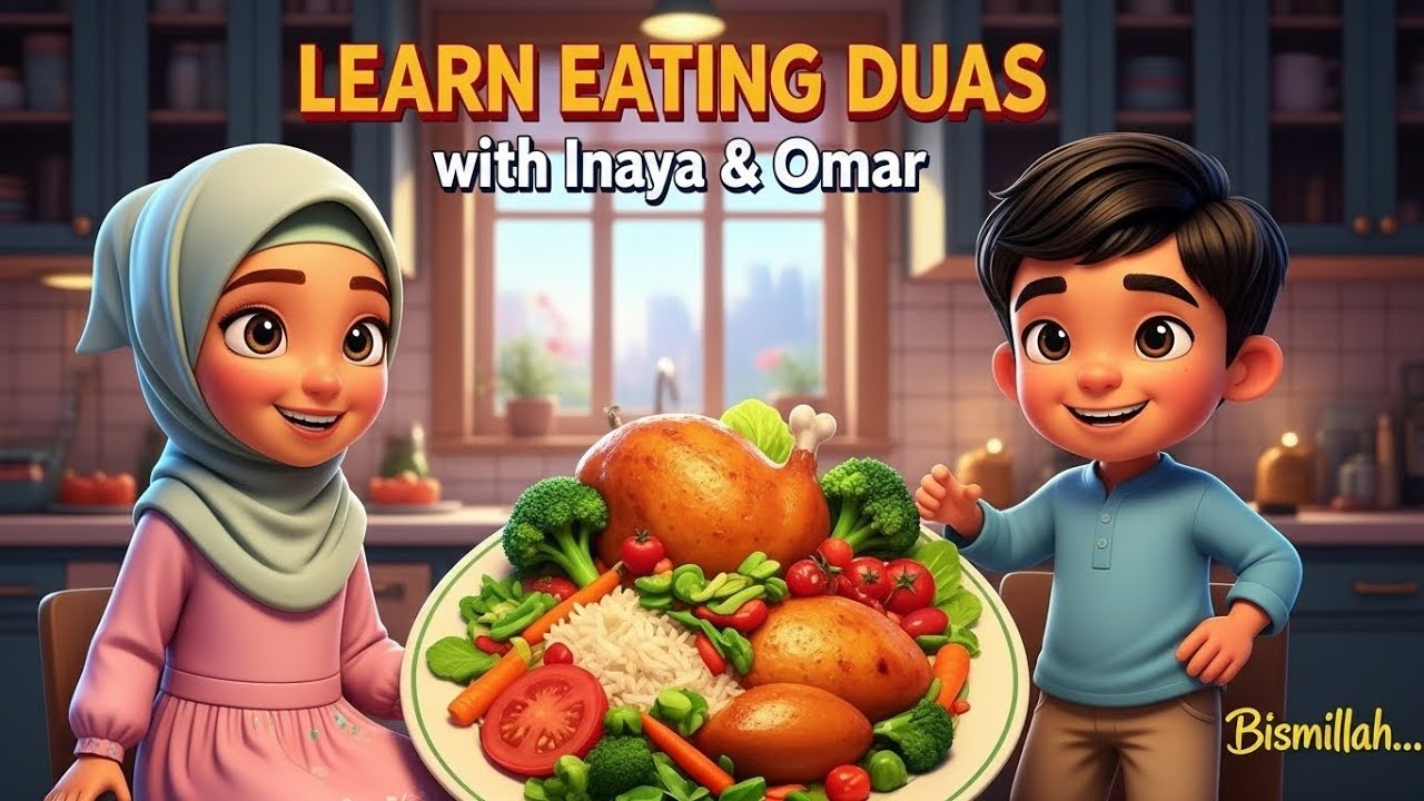 Learn Eating Duas for Kids | Say Bismillah with Inaya & Omar