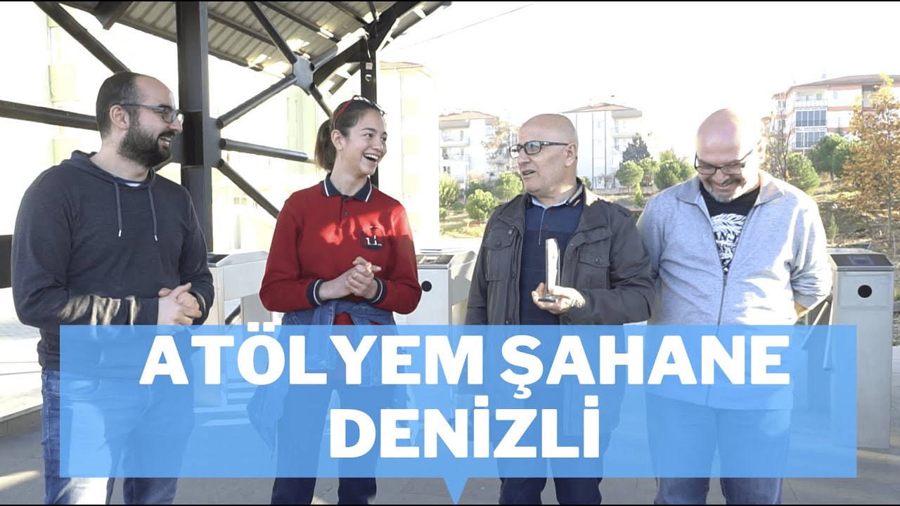 ATÖLYEM ŞAHANE Denizli'de!