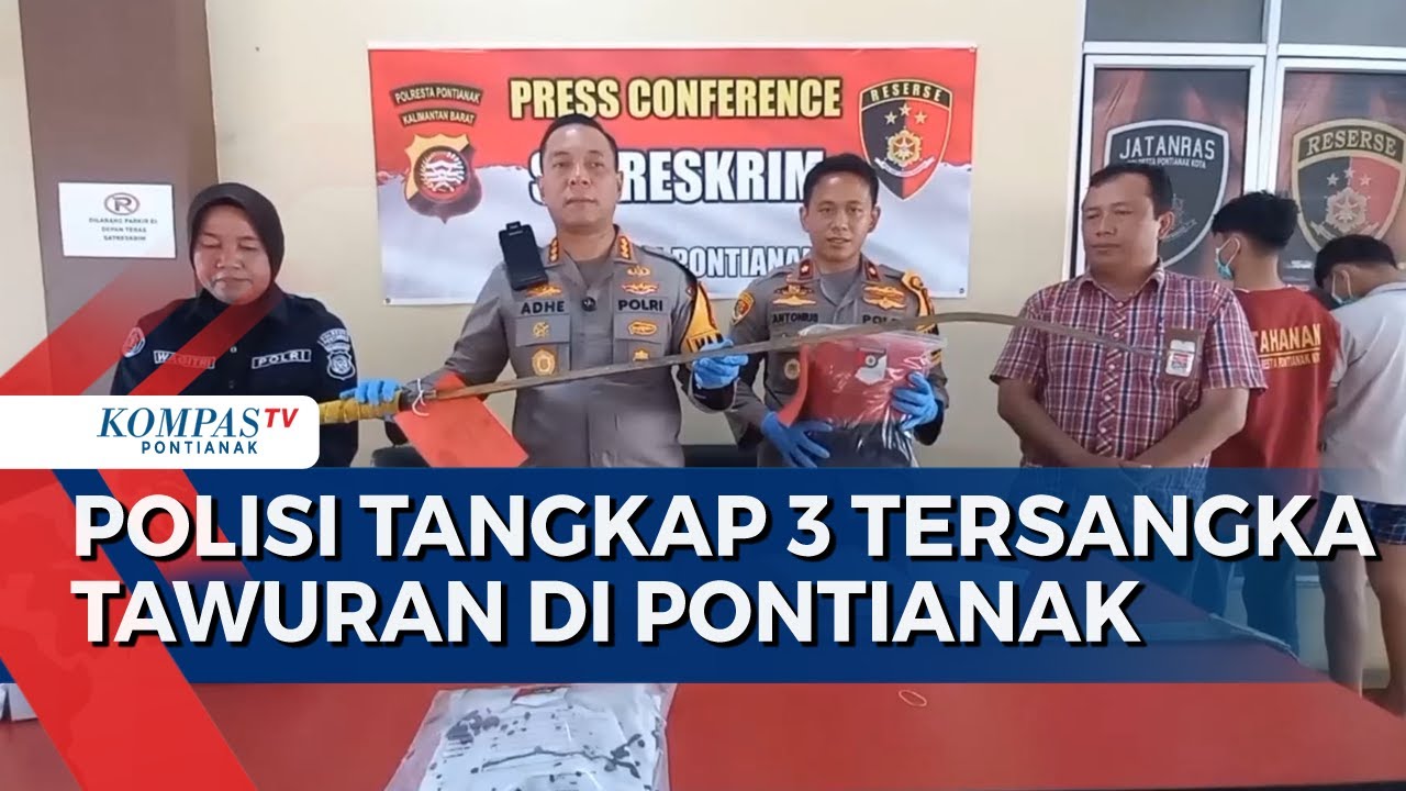 Polisi Tangkap 3 Tersangka Tawuran di Pontianak