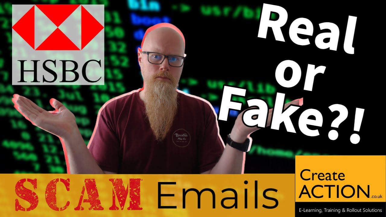 Real or Fake?! Don't fall for this HSBC scam email...