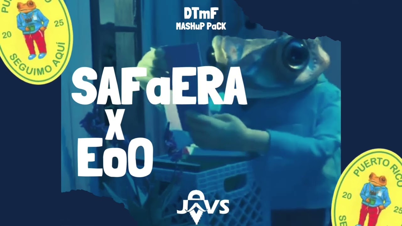 SAFaERA X EoO (JAVS Mashup)