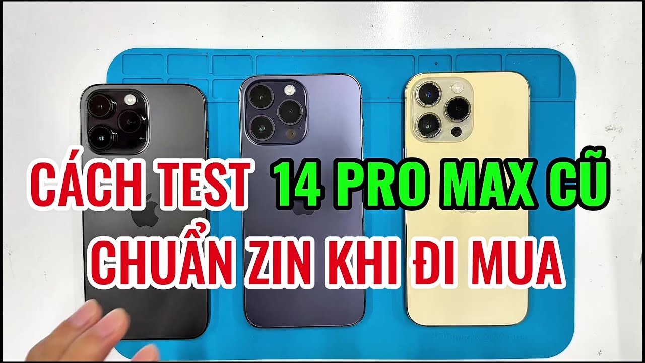Cách Test iPhone 14 Pro Max Cũ - Chuẩn Zin - Khi Đi Mua | QKM