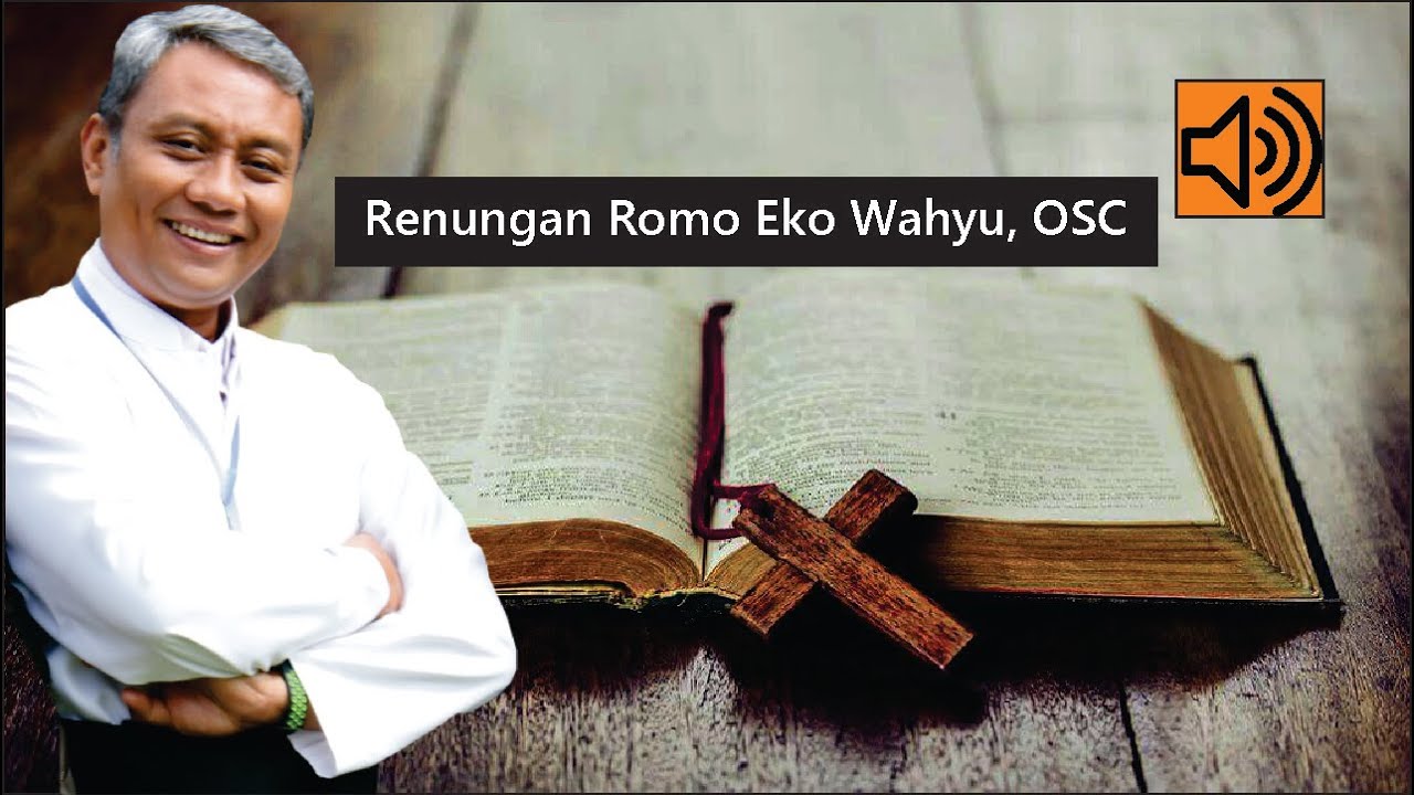 Renungan Romo Eko Wahyu #romoekowahyuosc #romoeko #ekowahyuosc #renunganharian #renungankatolik