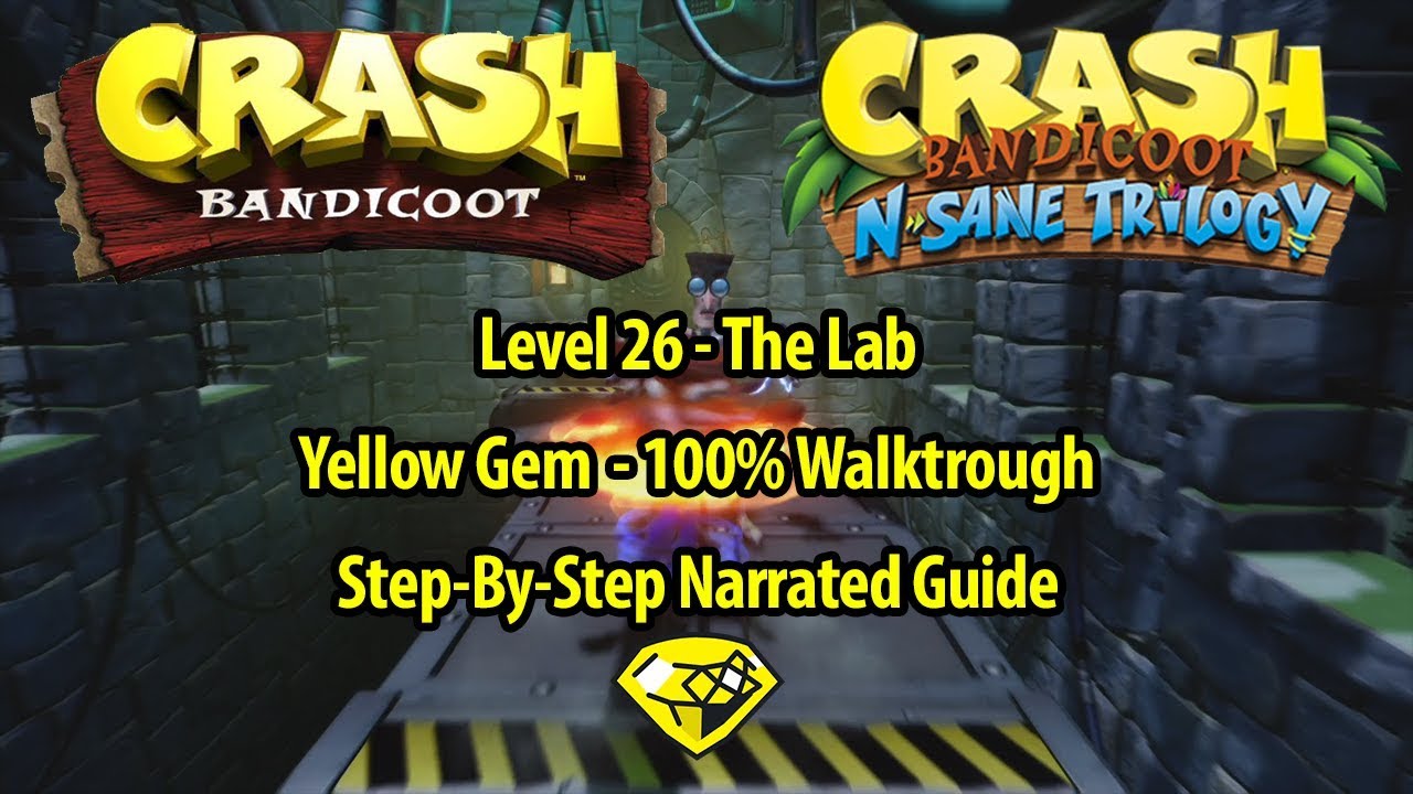 Crash Bandicoot 1 HD - The Lab 100% Step-By-Step Walkthrough - YELLOW GEM LOCATION