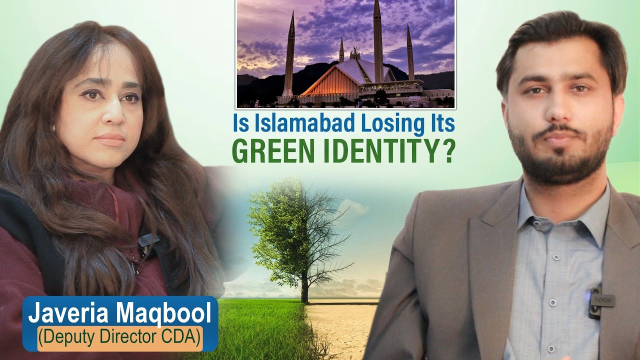 Is Islamabad Losing Its Green Identity?