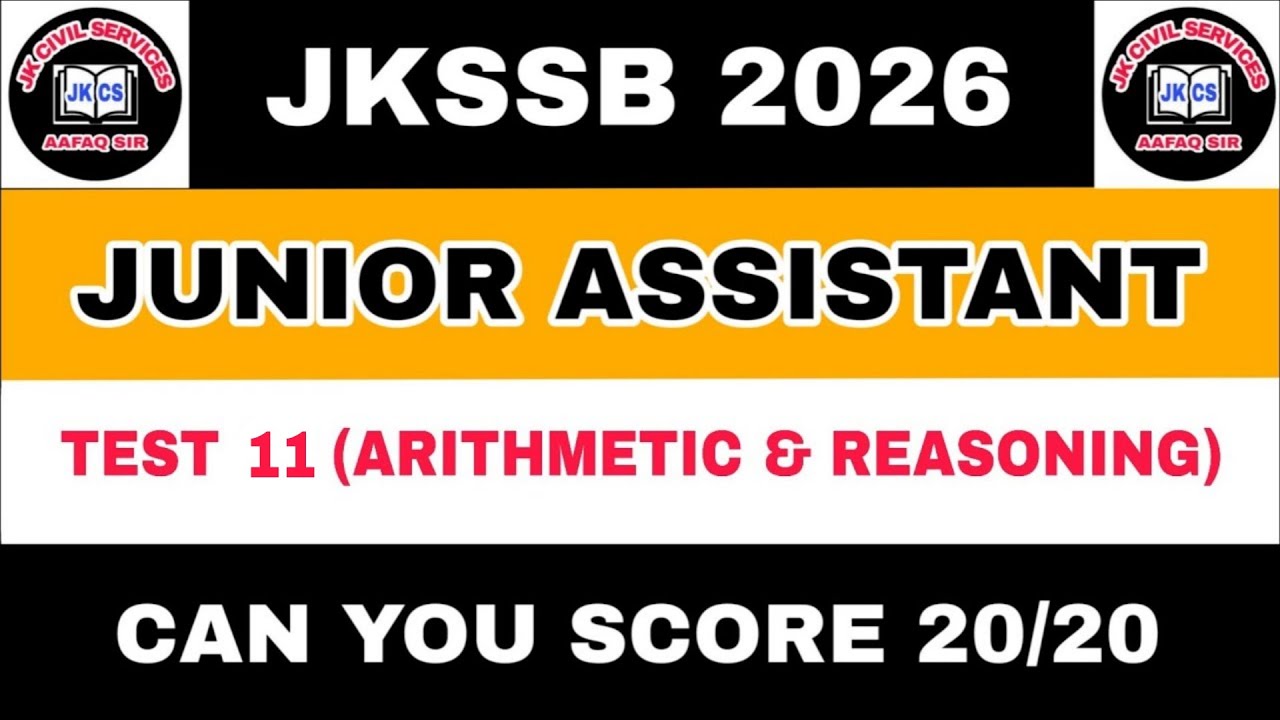 JKSSB 2026 - TEST 11 (ARITHMETIC & REASONING) by PANKAJ SIR - FAA JKPSI POLICE CONSTABLE JKPSI NT 