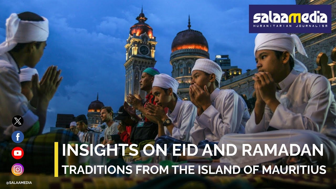 Ramadan Around the World: Insights on Eid and Ramadan traditions from the Island of Mauritius