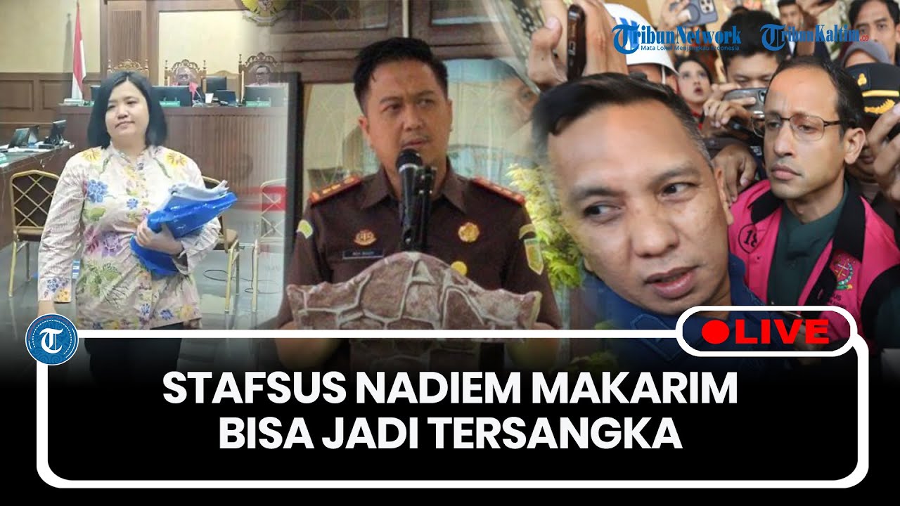 🔴LIVE: Eks Stafsus Nadiem Makarim, Fiona Handayani Bisa Jadi Tersangka
