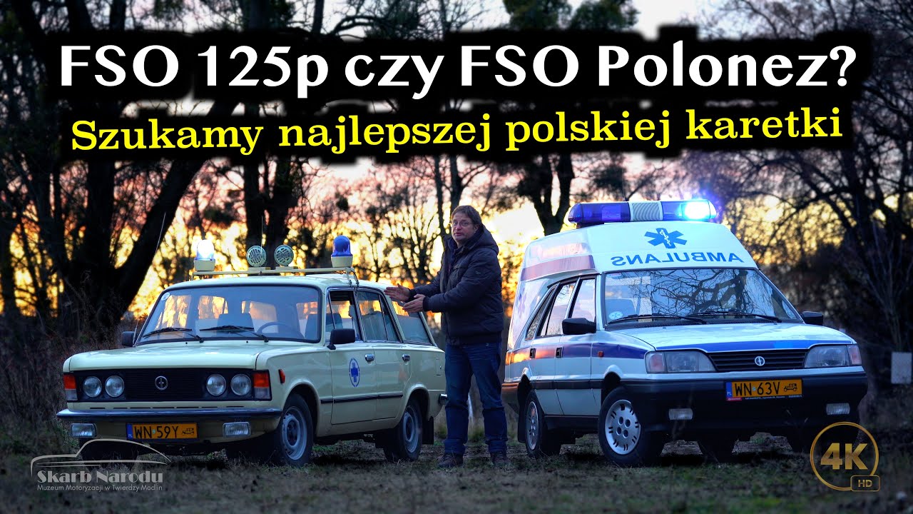 Fso 125p czy FSO Polonez? - Szukamy najlepszej polskiej karetki // Muzeum SKARB NARODU