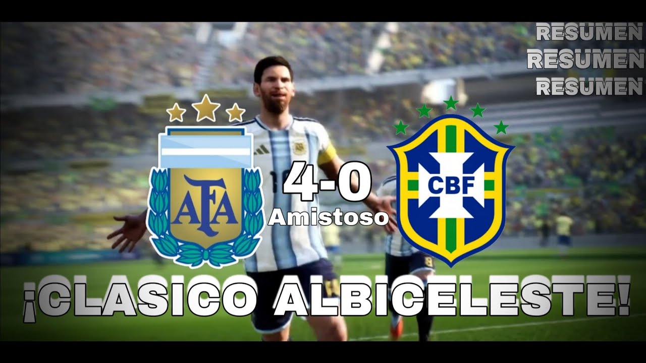 Highlights| Argentina 4-0 Brazil [Amistoso internacional]