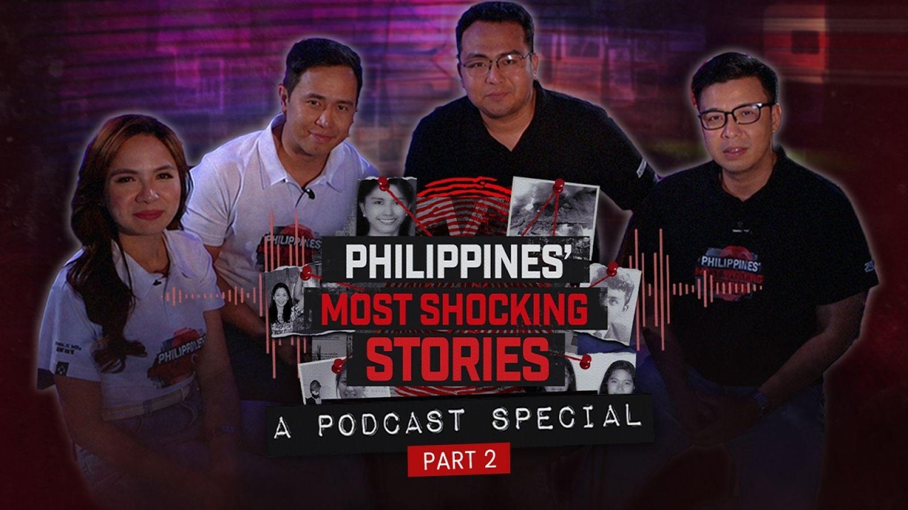Philippines' Most Shocking Stories: A Podcast Special (Part 2) | ABS-CBN News
