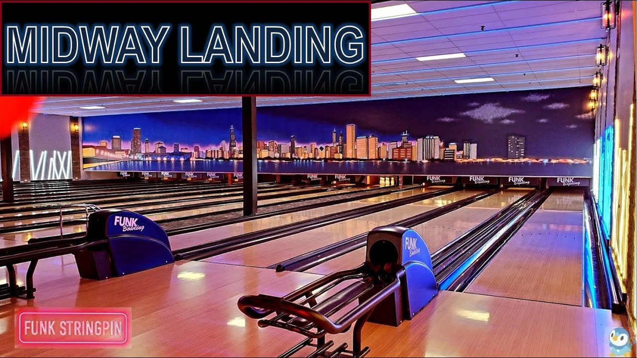 Bowling at Midway Landing (FUNK String Pinsetters)