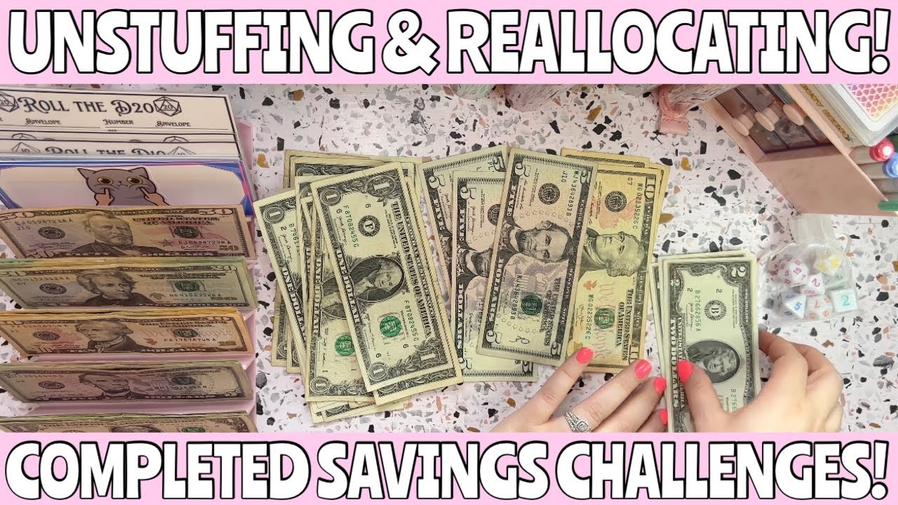 UNSTUFFING COMPLETED SAVINGS CHALLENGES! | Reallocating To Sinking Funds & Long Term Savings!