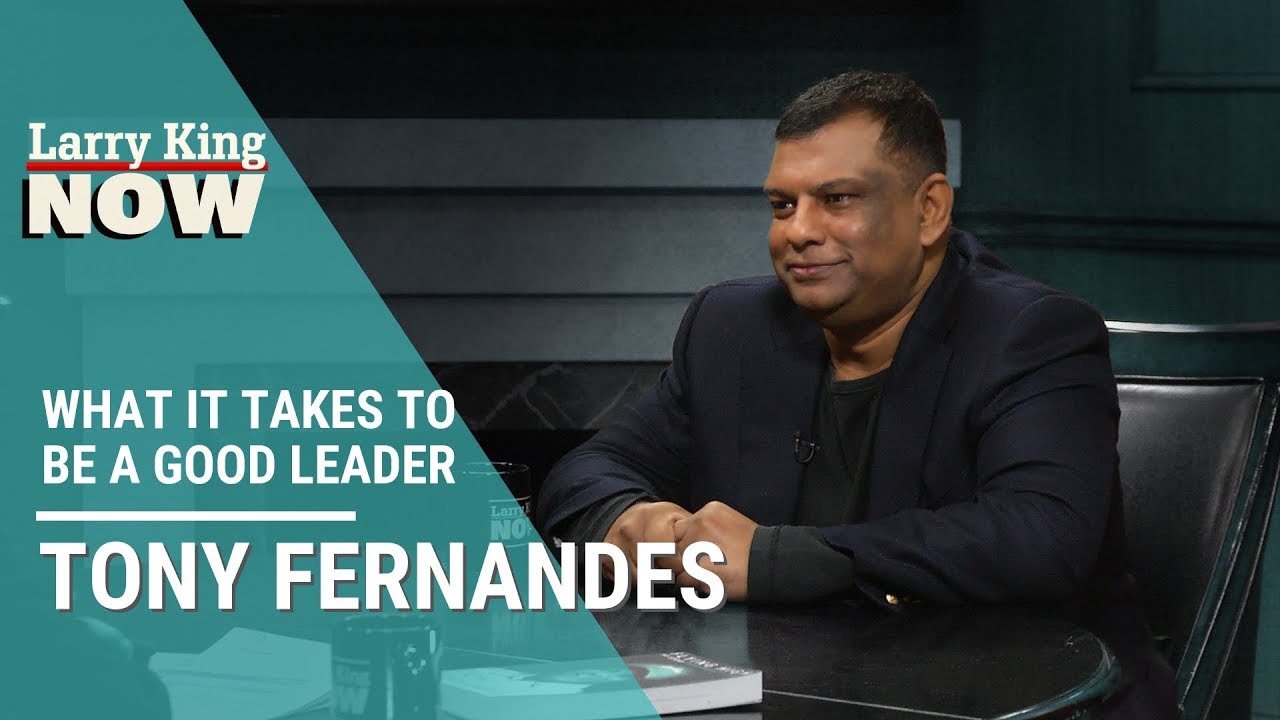 AirAsia CEO Tony Fernandes On What It Takes To Be A Good Leader