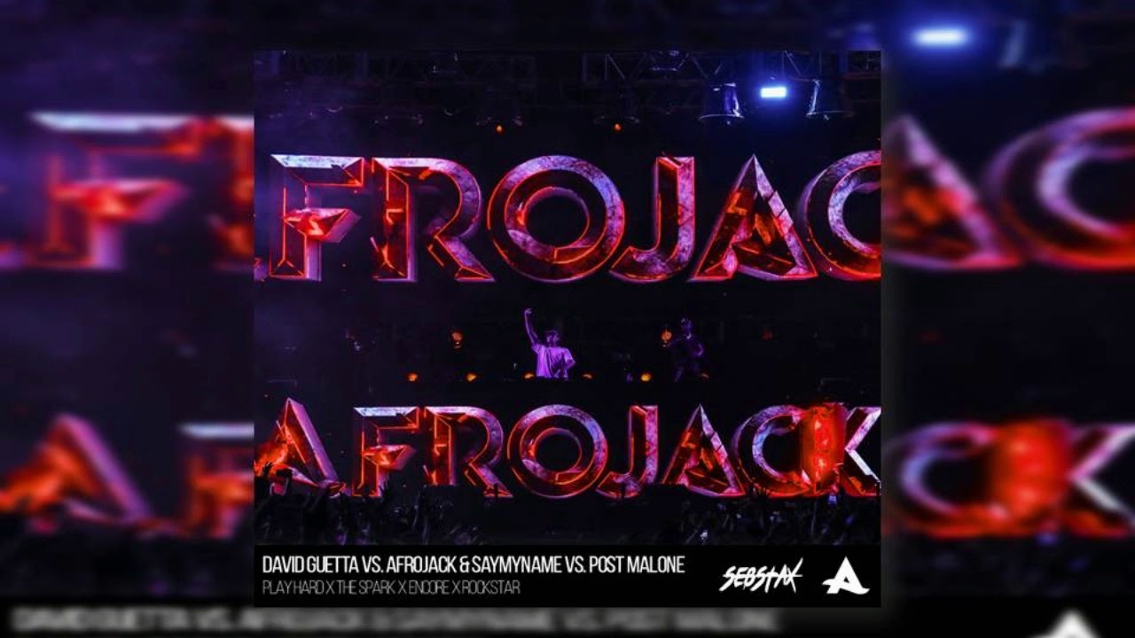 Play Hard vs. The Spark vs. Encore vs. Rockstar (Afrojack Mashup) [Sebstax Remake]