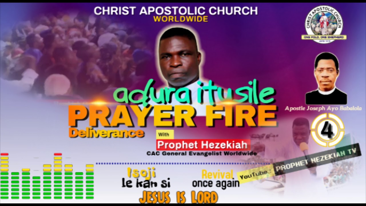Prayer Fire 4 | Prophet/Evang. Hezekiah Oluboye Oladeji