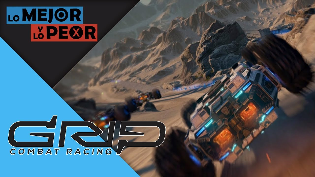 Lo Mejor y Lo Peor: GRIP Combat Racing