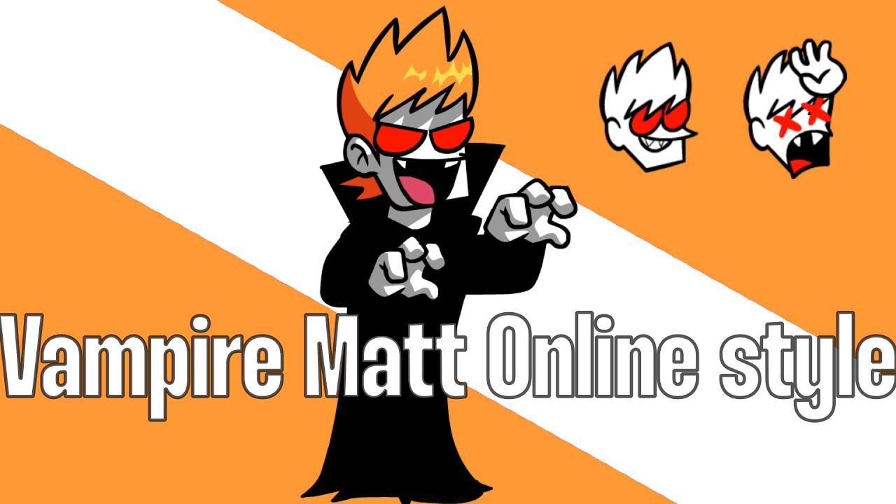 Vampire Matt Online style