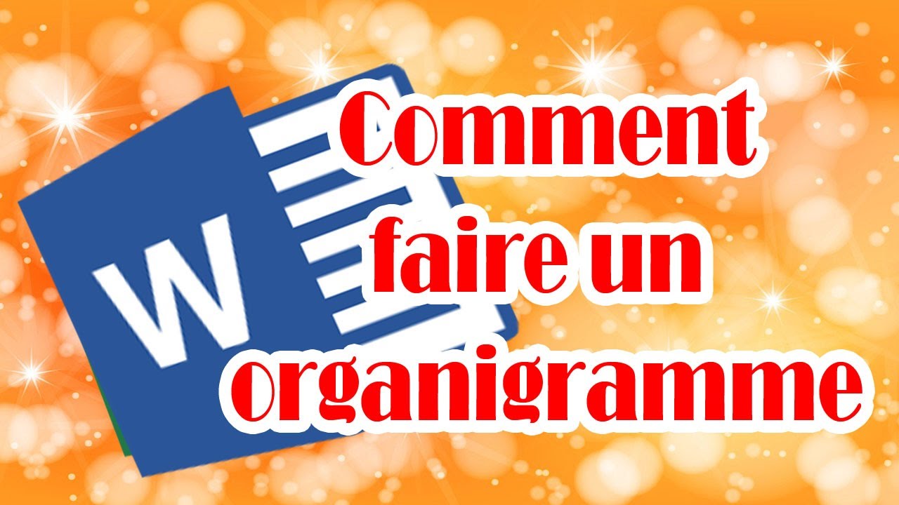 Créer un Organigramme sur Word