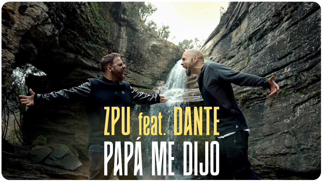 ZPU ft. DANTE | Papá Me Dijo (Video Oficial)