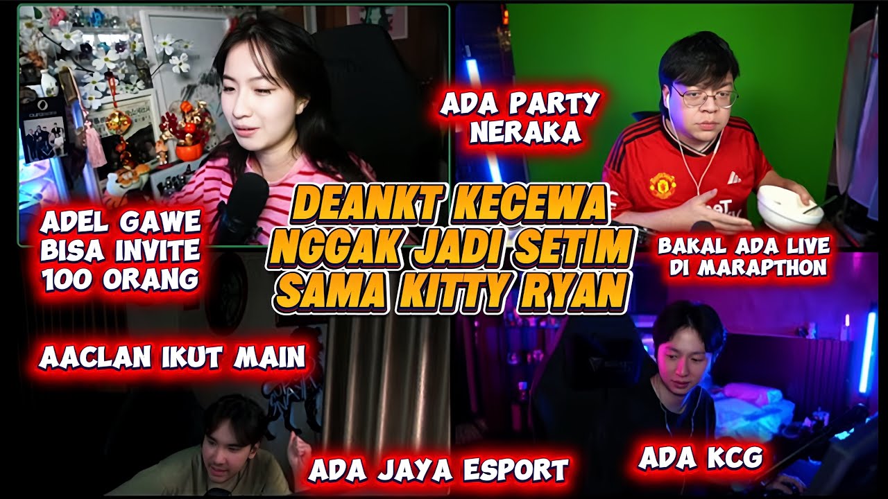 DEANKT KECEWA GA SETIM SAMA KITTY RYAN AAACLAN IKUT MAIN BAKAL SERU ADA LIVE DI MARAPTHON | DISCORD 